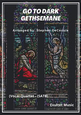 Go To Dark Gethsemane: Vocal Quartet - (SATB) Vocal Solo & Collections sheet music cover